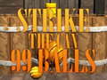 Игри 99 Balls Strike