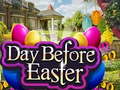 Игри Day Before Easter