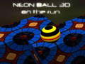 Игри Neon Ball 3d on the run