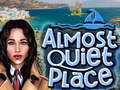 Игри Almost Quiet Place
