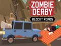 Игри Zombie Derby Blocky Roads 