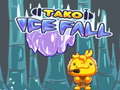 Игри Tako Ice Fall