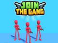 Игри Join The Gang