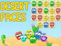 Игри Desert Faces