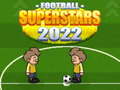 Игри Football Superstars 2022