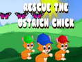 Игри Rescue The Ostrich Chick