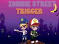 Игри Zombie Street Trigger