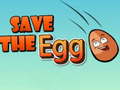 Игри Save The Egg 