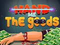 Игри Hand Me the Goods