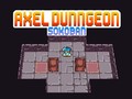 Игри Axel Dungeon