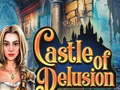 Игри Castle of Delusion