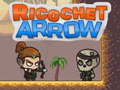 Игри Ricochet Arrow