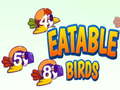 Игри Eatable Birds