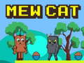 Игри Mew Cat