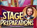 Игри Stage Preparations