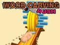 Игри Wood Carving Rush