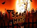 Игри Scary Math