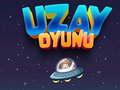 Игри Uzay Oyunu