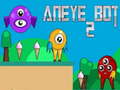 Игри Aneye Bot 2