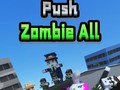 Игри Push Zombie All