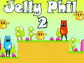 Игри Jelly Phil 2