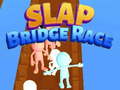 Игри Slap Bridge Race
