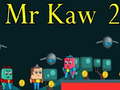 Игри Mr Kaw 2