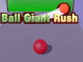 Игри Ball Giant Rush