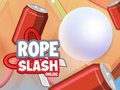 Игри Rope Slash Online