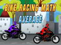 Игри Bike Racing Math Average