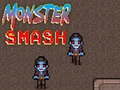 Игри Monster Smash