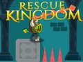 Игри Rescue Kingdom 