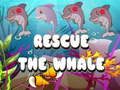 Игри Rescue the Whale