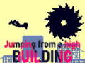 Игри Jumping from a High Building