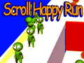 Игри Scroll Happy Run