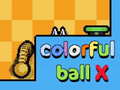Игри Colorful ball X