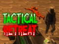 Игри Tactical Retreat