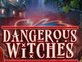 Игри Dangerous Witches