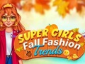 Игри Super Girls Fall Fashion Trends