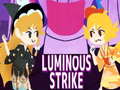 Игри Luminous Strike
