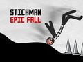 Игри Stickman Epic Fall