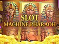 Игри Slot Machine Pharaoh 