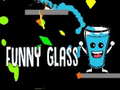 Игри Funny Glass