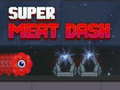 Игри Super Meat Dash