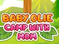 Игри Baby Olie Camp with Mom
