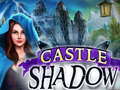 Игри Castle Shadow