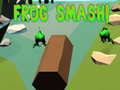 Игри Frog Smash!