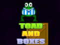 Игри Toad and Boxes