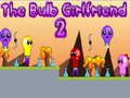 Игри The Bulb Girlfriend 2