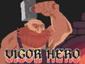 Игри Vigor Hero